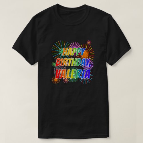 First Name VALERIA Fun HAPPY BIRTHDAY T_Shirt