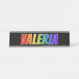 First Name "VALERIA": Fun Rainbow Coloring Desk Name Plate
