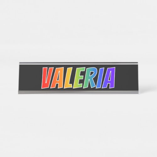 First Name VALERIA Fun Rainbow Coloring Desk Name Plate