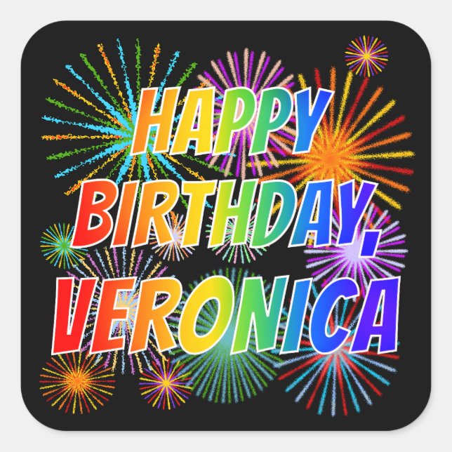 First Name "VERONICA", Fun "HAPPY BIRTHDAY" Square Sticker (Front)