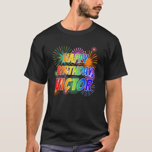 First Name VICTOR Fun HAPPY BIRTHDAY T_Shirt