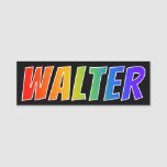 [ Thumbnail: First Name "Walter": Fun Rainbow Coloring Name Tag ]