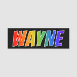 [ Thumbnail: First Name "Wayne": Fun Rainbow Coloring Name Tag ]