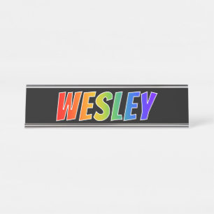 First Name "WESLEY": Fun Rainbow Coloring Desk Name Plate