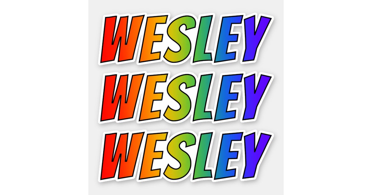 First Name "WESLEY" w/ Fun Rainbow Coloring Sticker ...