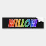 [ Thumbnail: First Name "Willow": Fun Rainbow Coloring Bumper Sticker ]