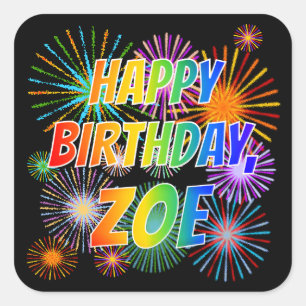 First Name "ZOE", Fun "HAPPY BIRTHDAY" Square Sticker