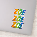 [ Thumbnail: First Name "Zoe" W/ Fun Rainbow Coloring Sticker ]