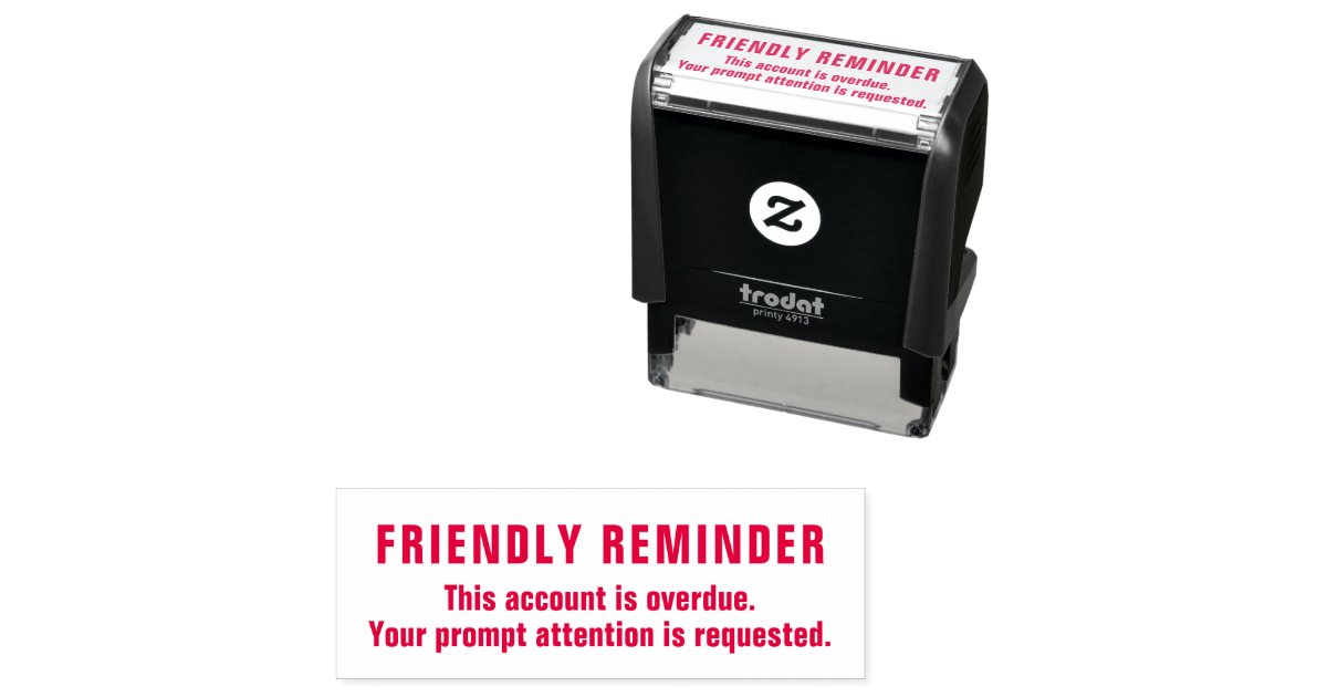 Friendly Reminder Stamp