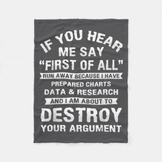 First Of All Funny College Sarcastic Debate Team R Fleece Blanket