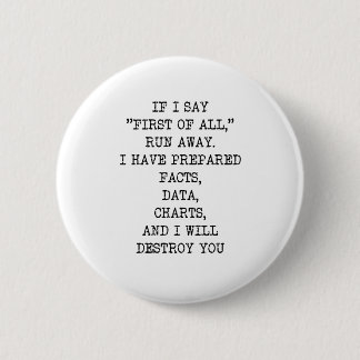 First of All Funny Mug Office Gift Coworker Gift Button