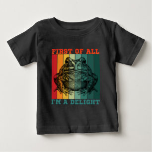 FIRST OF ALL I'M A DELIGHT  BABY T-Shirt