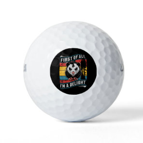 First Of All I'm A Delight Funny Opossum Possum Golf Balls