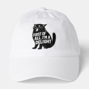 First Of All I'm A Delight Roaring Black Cat Hat