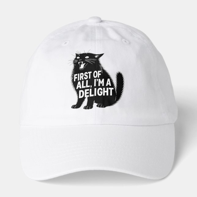First Of All I'm A Delight Roaring Black Cat Hat (Front)