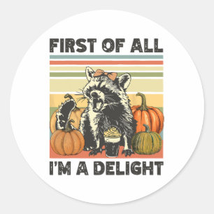 First Of All I'm A Delight Vintage 90s Fall Hallow Classic Round Sticker