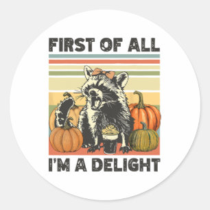 First Of All I'm A Delight Vintage 90s Fall Hallow Classic Round Sticker