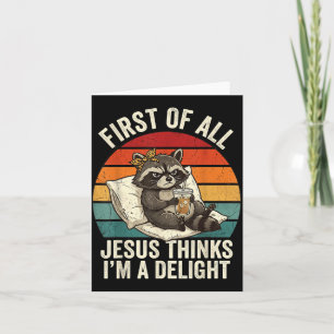 First Of Jesus Thinks A Delight Raccoon Design 24 Card