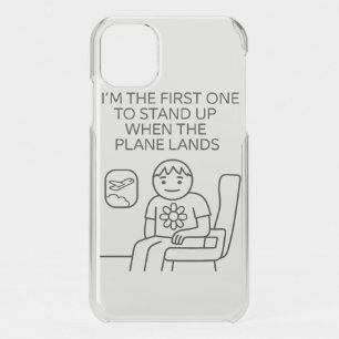First one to stand up -Luggage Tag iPhone 11 Case