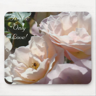 First & Only Love! gift mouse pad Soft Pink Roses