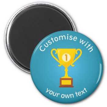 First Place Trophy Custom Text Magnet by DippyDoodle at Zazzle