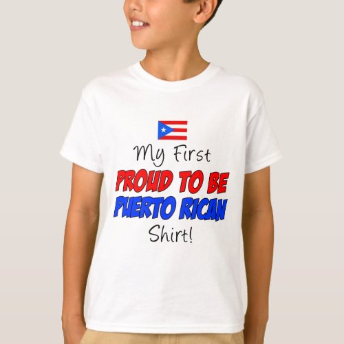 First Proud To Be Puerto Rican Shirt