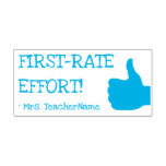 [ Thumbnail: "First-Rate Effort!" + Custom Educator Name Self-Inking Stamp ]