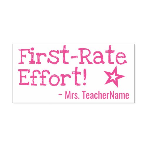 First_Rate Effort  Custom Teacher Name Self_inking Stamp