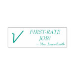 [ Thumbnail: "First-Rate Job!" + Custom Instructor Name Self-Inking Stamp ]