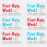 [ Thumbnail: "First-Rate Work!" + Custom Instructor Name Sticker ]