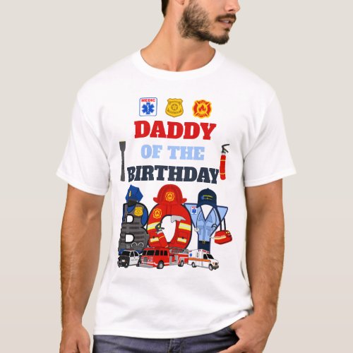 First Responder Daddy of the Birthday Boy T_Shirt