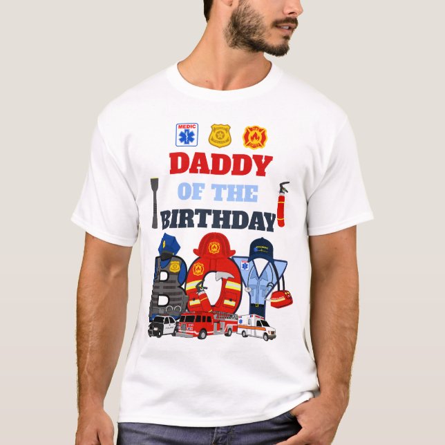 First Responder Daddy of the Birthday Boy T-Shirt (Front)