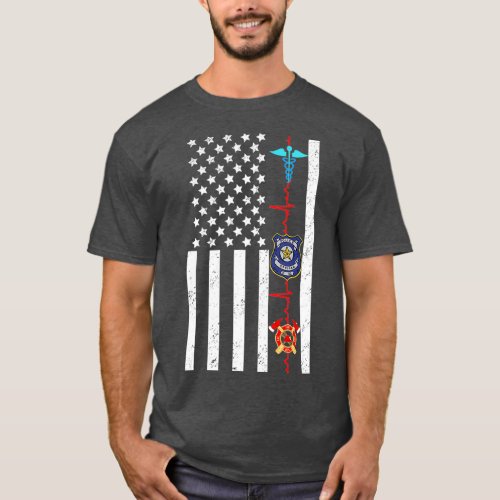 First Responders Police Medical Firefighters T_Shirt