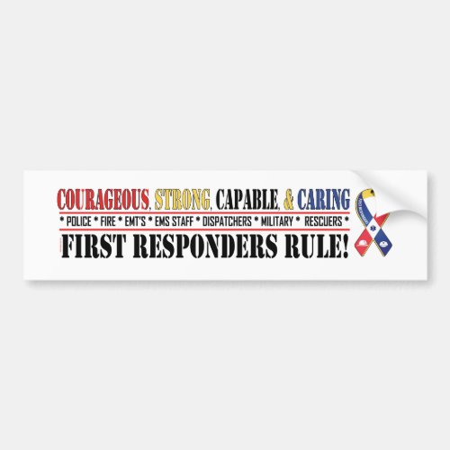 First Responders Rule Bumper Sticker