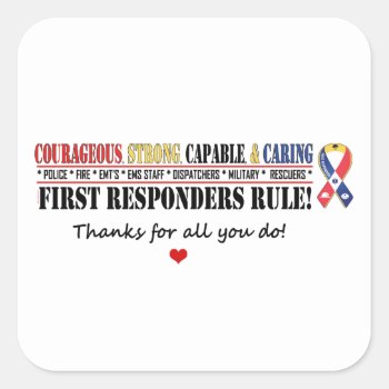 First Responders Rule Thanks 1 Square Sticker by profilesincolor at Zazzle