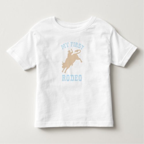 First Rodeo Baby blue and tan Birthday  Toddler T_shirt