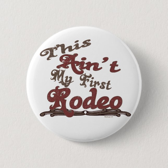 First Rodeo Button (Front)