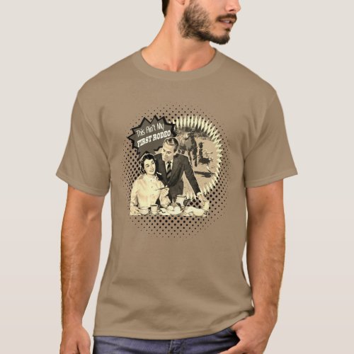 First Rodeo Retro Couple Bronc Rider T_Shirt