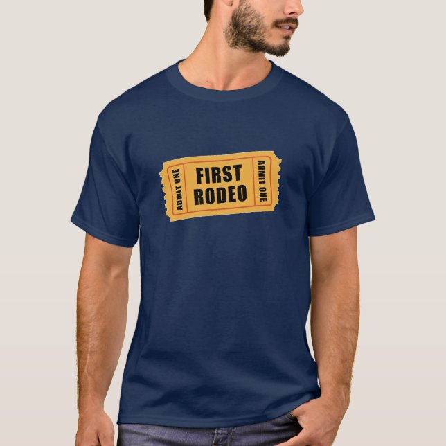First Rodeo T-Shirt (Front)