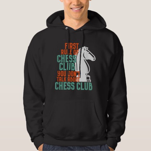 First Rule Dont Talk About Chess Club Funny Board Hoodie