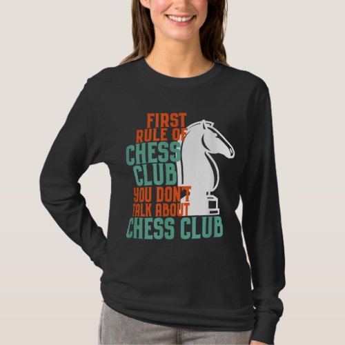 First Rule Dont Talk About Chess Club Funny Board T_Shirt