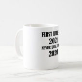 First Rule of 2021 Never Talk About 2 Coffee Mug (Front Left)