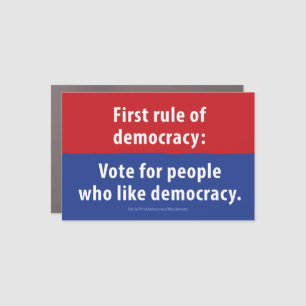 First rule of democracy car magnet