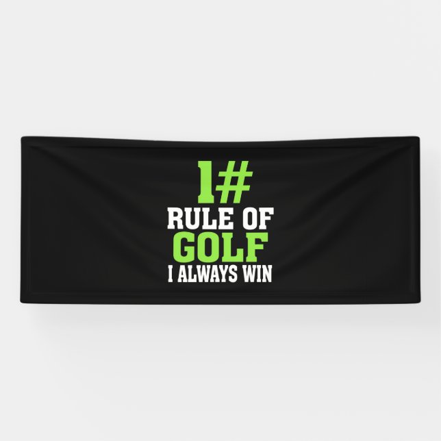 First Rule Of Golf Banner (Horizontal)