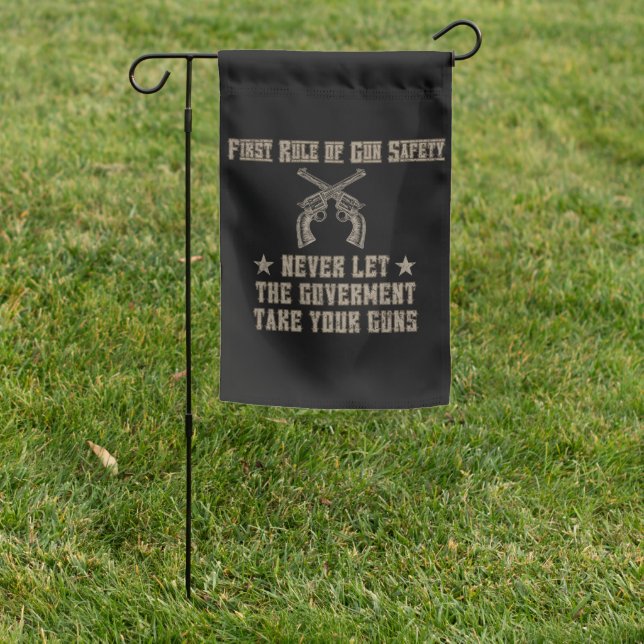 First Rule of Gun Safety 2nd Amendment Garden Flag (In SItu)