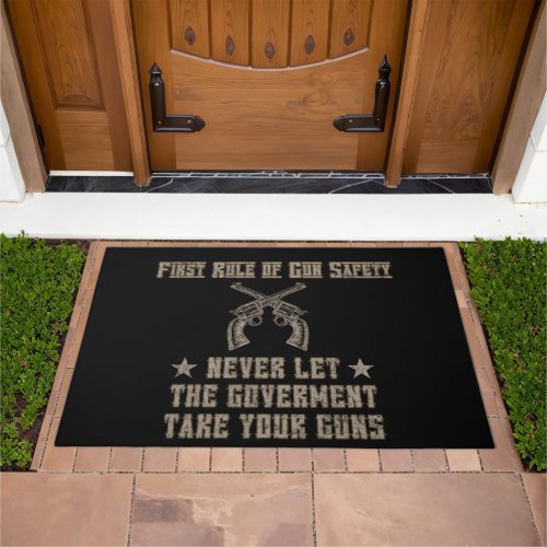 First Rule of Gun Safety 2nd Amendment home Doormat