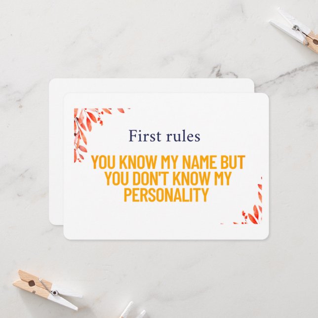 First rules you know my name but you dont personal invitation (Front/Back In Situ)