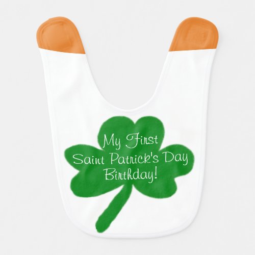 First Saint Patricks Day Birthday Baby Bib