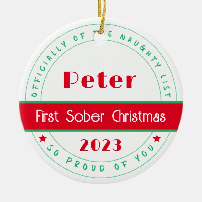 First Sober Christmas, Minimal Sobriety Ceramic Ornament (Front)