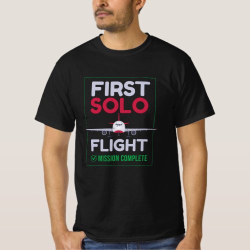 First Solo Flight Airplane First Flight T_Shirt